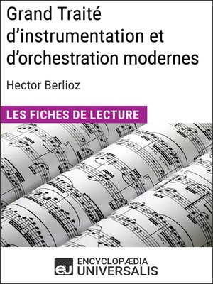 cover image of Grand Traité d'instrumentation et d'orchestration modernes d'Hector Berlioz